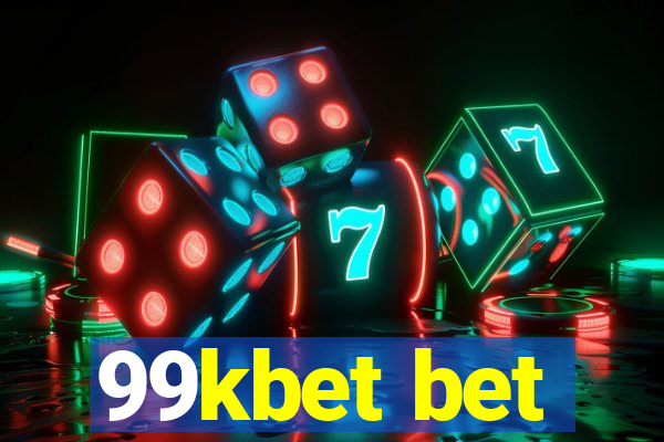 99kbet bet